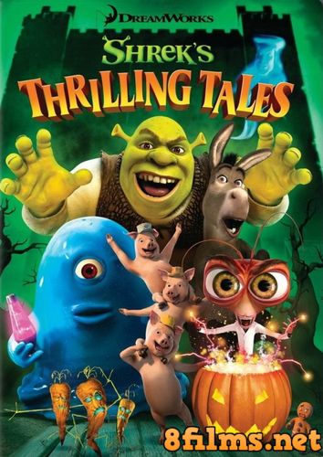 Захватывающие рассказы Шрэкa / Shrek's Thrilling Tales (2012) смотреть онлайн