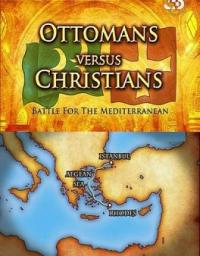 Османская империя против христиан. Битва за Средиземноморье смотреть онлайн