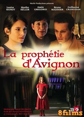 Авиньонское пророчество (2007) смотреть онлайн