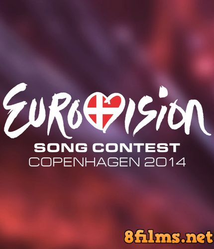 Евровидение (2014) смотреть онлайн