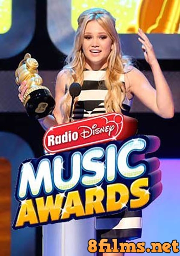 Музыкальная премия Радио Disney-2014 (2015) смотреть онлайн