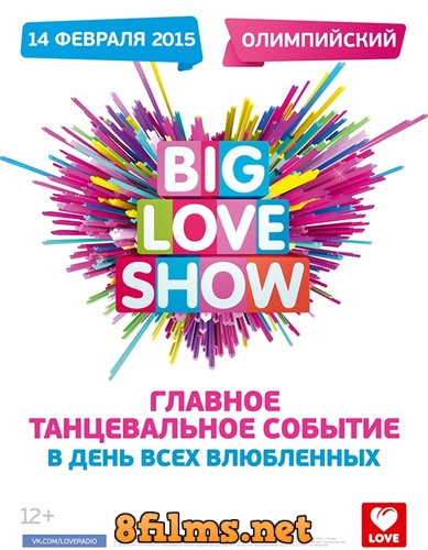 Big Love Show (2015) смотреть онлайн