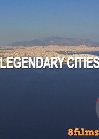 Легендарные города (2010) смотреть онлайн