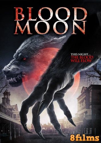 Кровавая луна (2014) смотреть онлайн