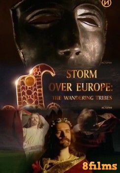 Кочевники. Гроза над Европой (2002) смотреть онлайн