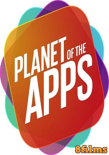 Планета приложений (2017) смотреть онлайн