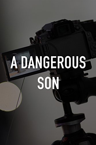 Опасный сын (2018) смотреть онлайн