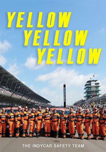 Жёлтый, жёлтый, жёлтый: Спасательная команда IndyCar (2017) смотреть онлайн