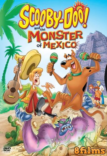 Скуби-Ду и монстр из Мексики (2003) смотреть онлайн